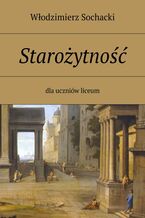 Okładka - Starożytność - Włodzimierz Sochacki