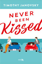 Okładka - Never Been Kissed - Timothy Janovsky