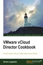 Okładka - VMWare VCloud Director Cookbook. Over 80 recipes to help you master VMware vCloud Director - Daniel Langenhan