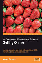 Okładka - osCommerce Webmaster's Guide to Selling Online. Increase your sales and profits with expert tips on SEO, Marketing, Design, Selling Strategies, etc - Vadym Gurevych