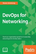 Okładka - DevOps for Networking. Bringing Network Automation into DevOps culture - Steven Armstrong