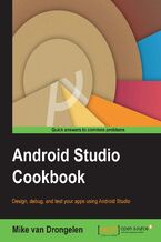 Okładka - Android Studio Cookbook. Design, test, and debug your apps using Android Studio - Mike van Drongelen