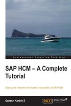 Okładka - SAP HCM - A Complete Tutorial. Deploy and implement the diverse functionalities of SAP HCM - Ganesh Karthik S