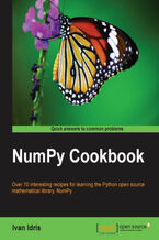 Okładka - NumPy Cookbook. If you're a Python developer with basic NumPy skills, the 70+ recipes in this brilliant cookbook will boost your skills in no time. Learn to raise productivity levels and code faster and cleaner with the open source mathematical library - Ivan Idris