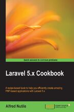 Okładka - Laravel 5.x Cookbook. A recipe-based book to help you efficiently create amazing PHP-based applications with Laravel 5.x - Terry Matula, Alfred Nutile