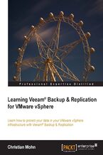 Okładka - Learning Veeam Backup & Replication for VMware vSphere. Learn how to protect your data in your VMware vSphere infrastructure with Veeam Backup & Replication - Christian Mohn