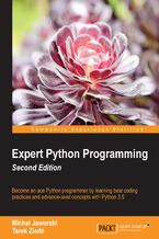 Okładka - Expert Python Programming. Write professional, efficient and maintainable code in  Python - Second Edition - Tarek Ziadé, Tarek Ziade