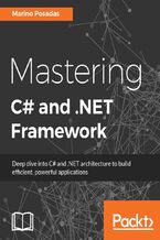 Okładka - Mastering C# and .NET Framework. .NET Under the hood - Marino Posadas