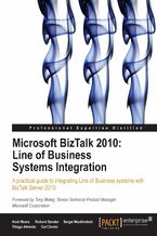 Okładka - Microsoft BizTalk 2010: Line of Business Systems Integration. A practical guide to integrating Line of Business systems with BizTalk Server 2010 - Kent Weare, Richard Seroter
