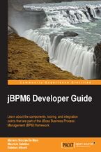 Okładka - jBPM6 Developer Guide. Learn about the components, tooling, and integration points that are part of the JBoss Business Process Management (BPM) framework - Third Edition - Mauricio Salatino