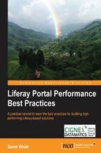 Okładka - Liferay Portal Performance Best Practices. To maximize the performance of your Liferay Portals you need to acquire best practices. By the end of this tutorial you'll understand making the most appropriate architectural decisions, fine-tuning, load testing, and much more - Samir Bhatt