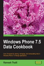 Okładka - Windows Phone 7.5 Data Cookbook. Over 30 recipes for storing, managing, and manipulating data in Windows Phone 7.5 Mango applications - Ramesh Thalli