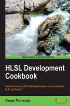 Okładka - HLSL Development Cookbook. Implement stunning 3D rendering techniques using the power of HLSL and DirectX 11 - Doron Feinstein