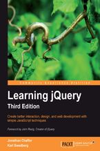 Okładka - Learning jQuery, Third Edition. Create better interaction, design, and web development with simple JavaScript techniques - Jonathan Chaffer, Karl Swedberg