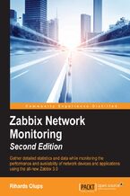 Zabbix  Network Monitoring. Discover a smarter way to monitor your network - Second Edition