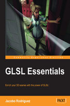 Okładka - GLSL Essentials. If you're involved in graphics programming, you need to know about shaders, and this is the book to do it. A hands-on guide to the OpenGL Shading Language, it walks you through the absolute basics to advanced techniques - Jacobo Rodriguez
