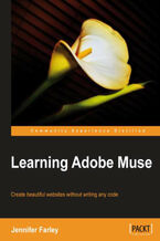 Okładka - Learning Adobe Muse. Create beautiful websites without writing any code with this book and - Jennifer Farley