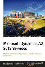 Okładka - Microsoft Dynamics AX 2012 Services. Everything you need to know about implementing services with Microsoft Dynamics AX 2012 is contained in this hands-on guide. Easy to follow and totally practical, it's a must for both new and experienced AX Dynamics developers - Klaas Deforche, Saelen Kenny