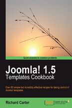 Okładka - Joomla! 1.5 Templates Cookbook. Over 60 simple but incredibly effective recipes for taking control of Joomla! templates - Richard Carter