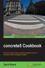 Okładka - concrete5 Cookbook. Over 140 recipes to help you develop websites using the concrete5 content management system - David Strack