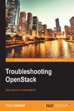 Okładka - Troubleshooting OpenStack. Get unstuck and start stacking! - Tony Campbell