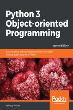 Okładka - Python 3 Object-oriented Programming. Building robust and maintainable software with object oriented design patterns in Python - Second Edition - Dusty Phillips