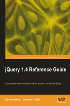 Okładka - jQuery 1.4 Reference Guide. This book and eBook is a comprehensive exploration of the popular JavaScript library - Jonathan Chaffer, Karl Swedberg