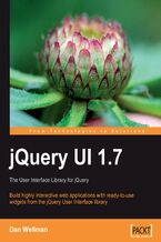 Okładka - jQuery UI 1.7: The User Interface Library for jQuery. Build highly interactive web applications with ready-to-use widgets from the jQuery User Interface library - Dan Wellman