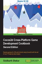 Okładka - Cocos2d Cross-Platform Game Development Cookbook - Second Edition. Develop games for iOS and Android using Cocos2d with the aid of over 70 step-by-step recipes - Second Edition - Siddharth Shekar