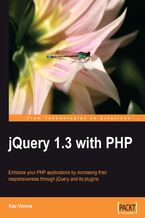 Okładka - jQuery 1.3 with PHP. Enhance your PHP applications by increasing their responsiveness through jQuery and its plugins - Kae Verens
