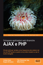 Okładka - AJAX and PHP: Building Responsive Web Applications. Enhance the user experience of your PHP website using AJAX with this practical tutorial featuring detailed case studies - Bogdan Brinzarea, Cristian Darie, Filip Chereches-Tosa