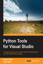 Okładka - Python Tools for Visual Studio. Leverage the power of the Visual Studio IDE to develop better and more efficient Python projects - 