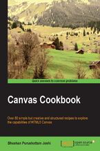 Okładka - Canvas Cookbook. Click here to enter text - Bhushan Purushottam Joshi, Eric Rowell