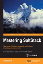 Okładka - Mastering SaltStack. Take charge of SaltStack to automate and configure enterprise-grade environments - Joseph Hall