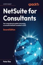 Okładka - NetSuite for Consultants. Your comprehensive guide to becoming a successful NetSuite consultant in 2023 - Second Edition - Peter Ries