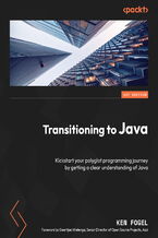 Okładka - Transitioning to Java. Kickstart your polyglot programming journey by getting a clear understanding of Java - Ken Fogel