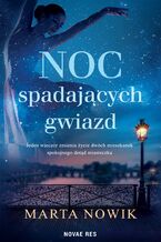 Okładka - Noc spadających gwiazd - Marta Nowik