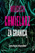 Okładka - Za granicą - Wojciech Chmielarz