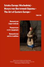 Okładka - Sztuka Europy Wschodniej, t. 8 - Jerzy Malinowski, Irina Gavrash, Katarzyna Kulpińska
