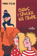 Okładka - Chaos i spółka na tropie - Marek Stelar