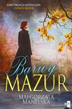 Okładka - Barwy Mazur. Tom 2 - Małgorzata Manelska