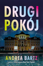 Okładka - Drugi pokój - Andrea Bartz