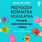 Przygody Kosmatka kilkulatka. Poradnik odpowiedzialnego rodzica