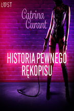 Okładka - Historia pewnego rękopisu  opowiadanie erotyczne BDSM - Catrina Curant