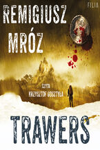 Okładka - Trawers - Remigiusz Mróz