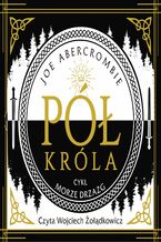Okładka - Morze Drzazg (#1). Pół króla - Joe Abercrombie