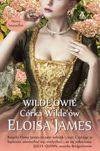 Okładka - Córka Wilde'ów - Eloisa James