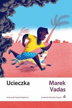 Okładka - Ucieczka - Marek Vadas