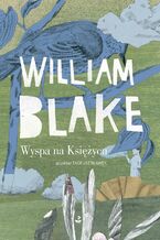 Okładka - Wyspa na Księżycu - William Blake