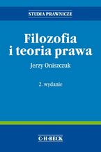 Okładka - Filozofia i teoria prawa - Jerzy Oniszczuk